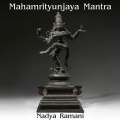 Ramani (Nadya Lollo) - Mahamrityunjaya Mantra