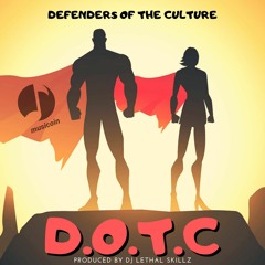 D.O.T.C (Defenders Of The Culture)