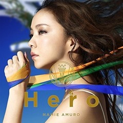 Amuro Namie - Hero (Beat-Holic Club Mix)