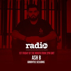 Groovtec Sessions Hosted By Ash B - EP2