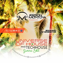 UNIVERSE OF HOUSE AND TECH HOUSE