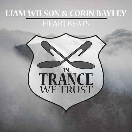 Liam Wilson & Corin Bayley - Heartbeats (Extended Mix)