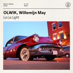 OLWIK, Willemijn May - La La Light [OUT NOW]
