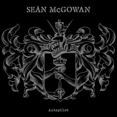 Sean McGowan - 'Auto Pilot' (official single edit)