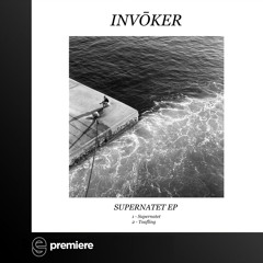 FREE DOWNLOAD: INVŌKER - Supernatet - Jeune Records