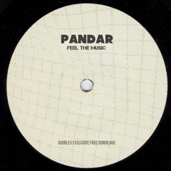 Pandar - Feel The Music [FREE DL]