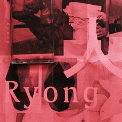Ryong - Looking For The Abyss