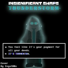 [Insignificant Swaps] T H U N D E R S T O R M |Cover By Svyat00x|