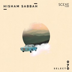 Select 070: Mixed by Hisham Sabbah