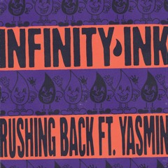 Infinity Ink - Rushing Back Ft. Yasmin (Brett Johnson's Dub Mix)