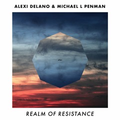 Premiere: Alexi Delano & Michael L Penman - Realm Of Resistance (Wigbert Remix) [Curiosity]