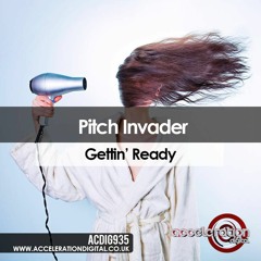 Pitch Invader - Gettin' Ready