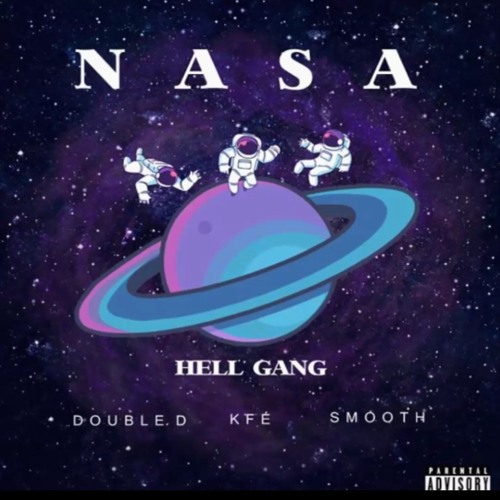 Stream Hell Gang - NASA (Double Drip | Kfé | Smooth) [Prod. Chrys BXD ...