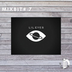 MIXBIT RADIO SHOW #7 - LIL EYES
