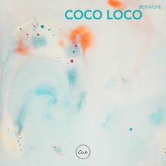 CUE006 - Behache - Coco Loco