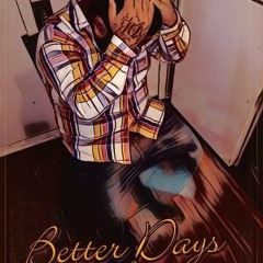 Better Days - Antonio Blokka
