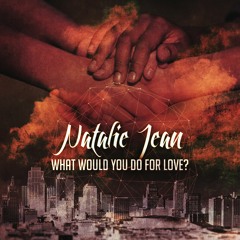 What Would You Do For Love RADIOEDIT