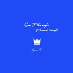 Prynce Eli- See It Through Ft. Geovanni Quenzell