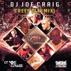 Dj Joe Craig - Creep (XXL Mix) *FREE DOWNLOAD