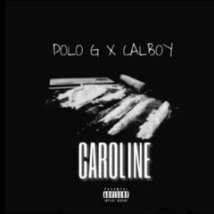 Polo G X Calboy - Caroline (Audio)
