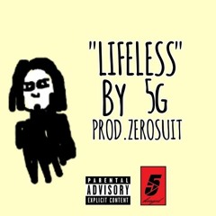 5G - LIFELESS PROD.(ZEROSUIT)
