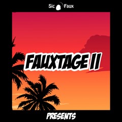 Fauxtage II