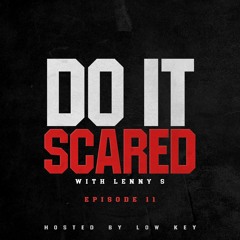 Do It Scared - Lenny S