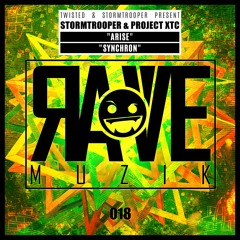 RAVEMUZIK018 Stormtrooper & Project XTC - Synchron