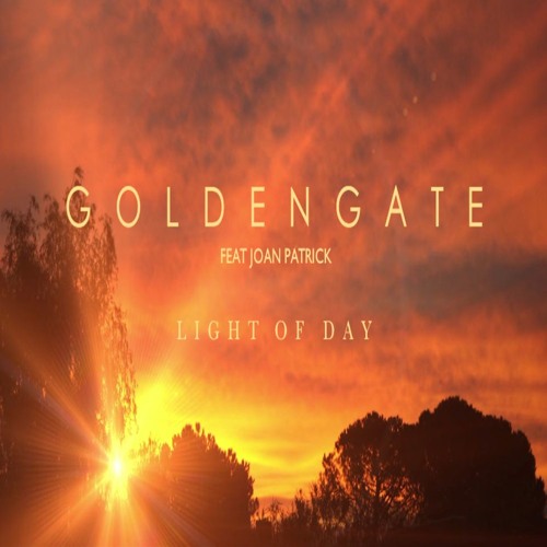G O L D E N G A T E - Light Of Day(feat. Joan Patrick)**OUT NOW!**