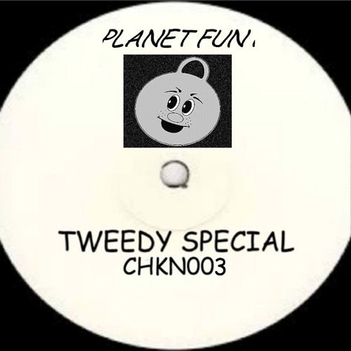 Planet Fun's Dubplate Special (CHCKN003)