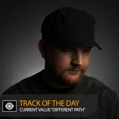 Track of the Day: Current Value “Different Path”