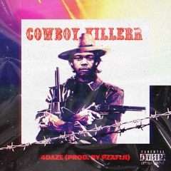 Cowboy Killer - 4DAZE (Prod. pzafiji)