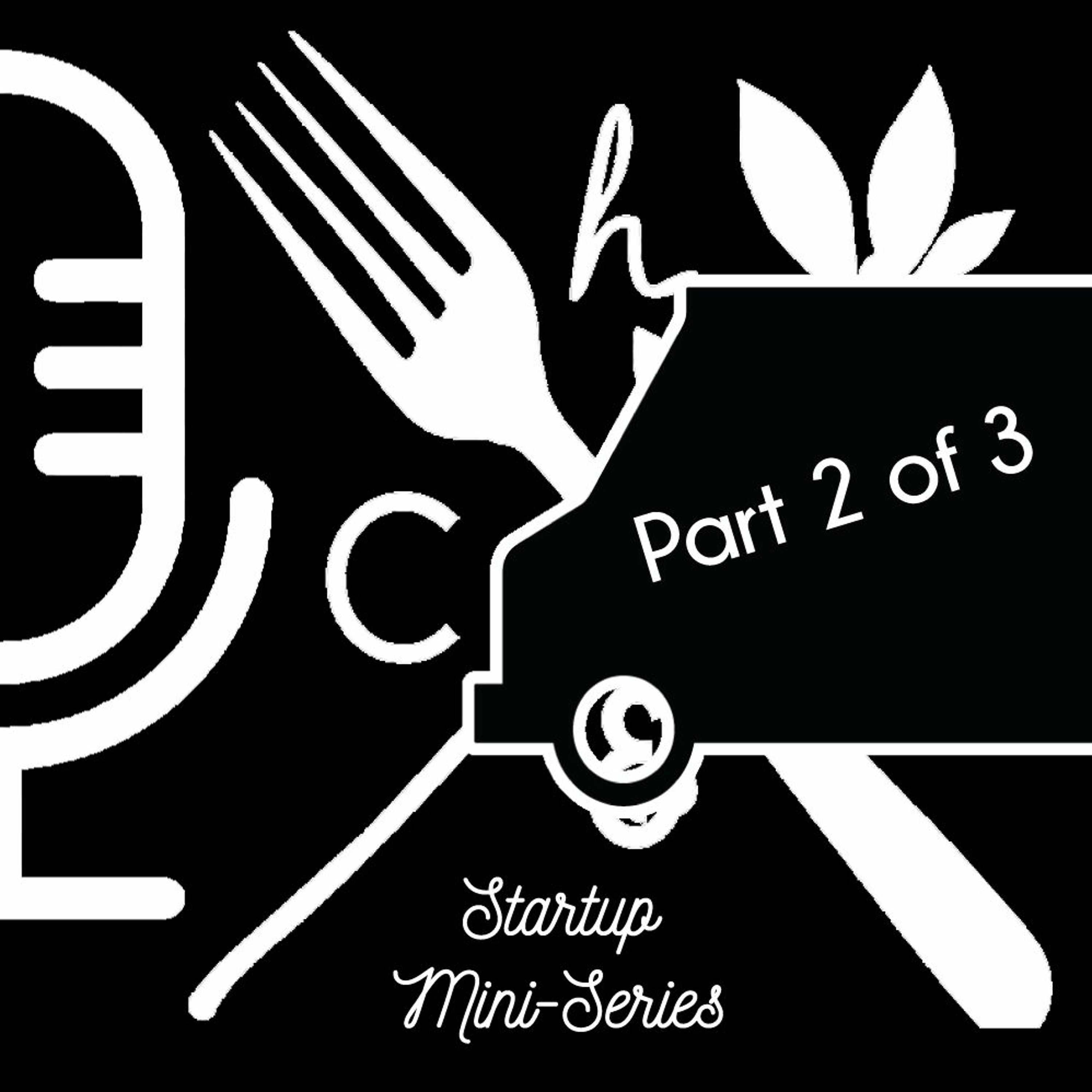Startup Mini-Series:  Part 2 of 3. episode artwork