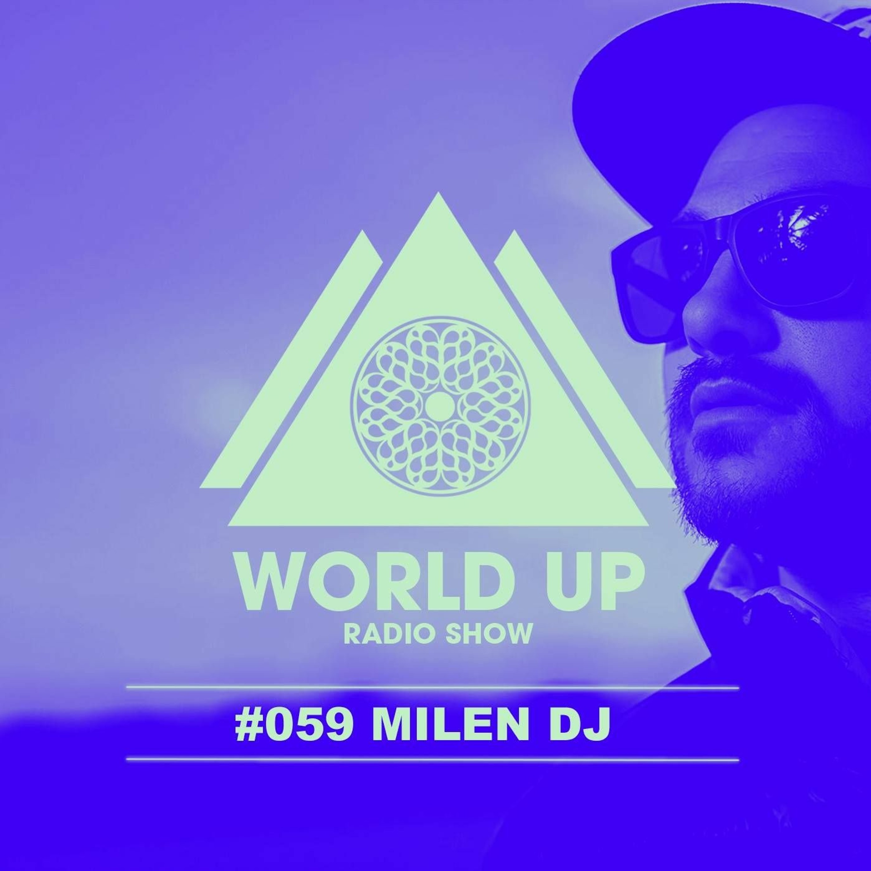 Milen DJ - World Up Radio Show #059 episode artwork