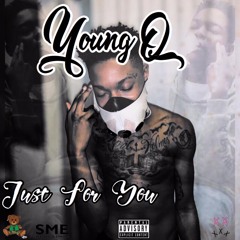 Young Q - Just For You