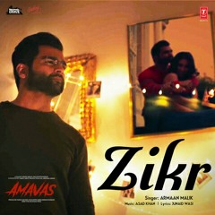 Zikr Video Song  AMAVAS  Sachiin J Joshi  Nargis Fakhri  Armaan Malik  T-Series.mp3