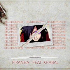 JAMIE Aka Crack Sinatra X KHABAL - PIRANHA