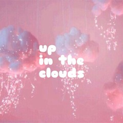 up in the clouds