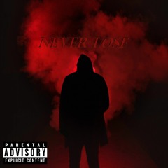 FCR - Never Lose Prod. TKAY