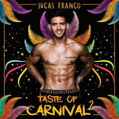 Taste Of Carnival Vol.2 (Lucas Franco Setmix 2k19)