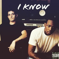 I KNOW FT. PESO PRIICE