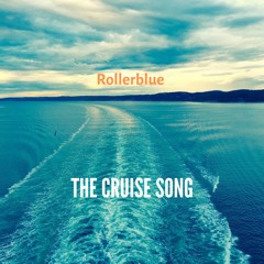 The Cruise Song