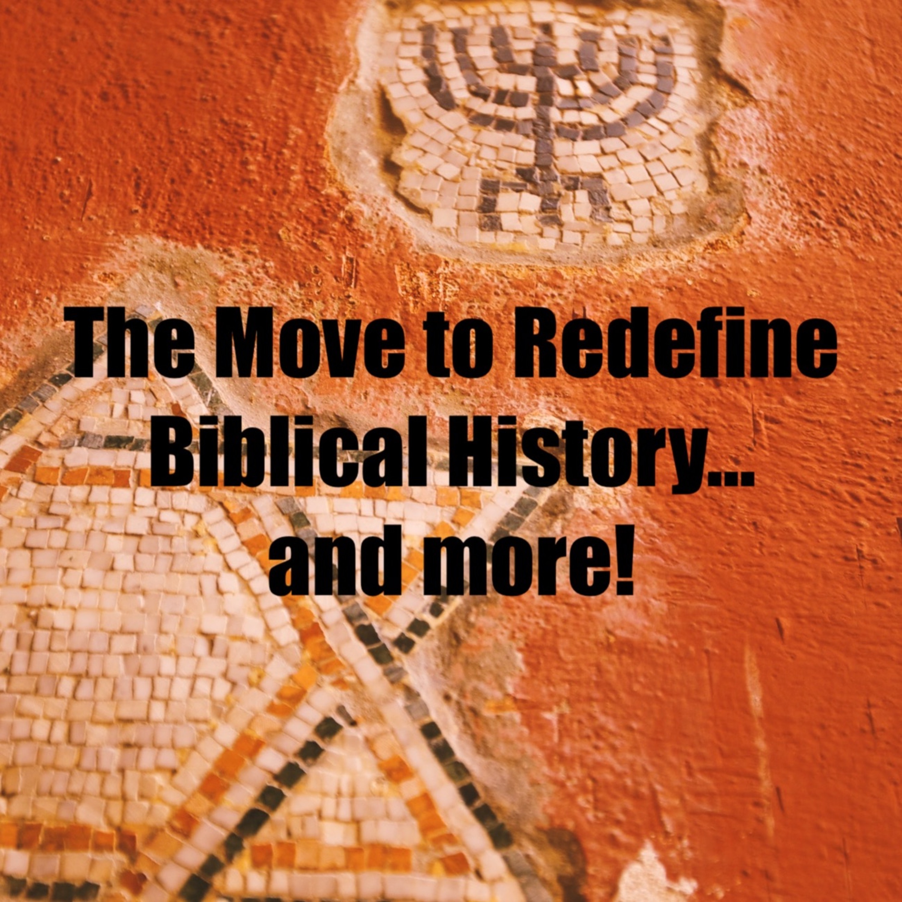 Episode 17 - Messianic Rabbi Ryan Lambert on efforts to toss Old Testament - January 24, 2019 episode artwork