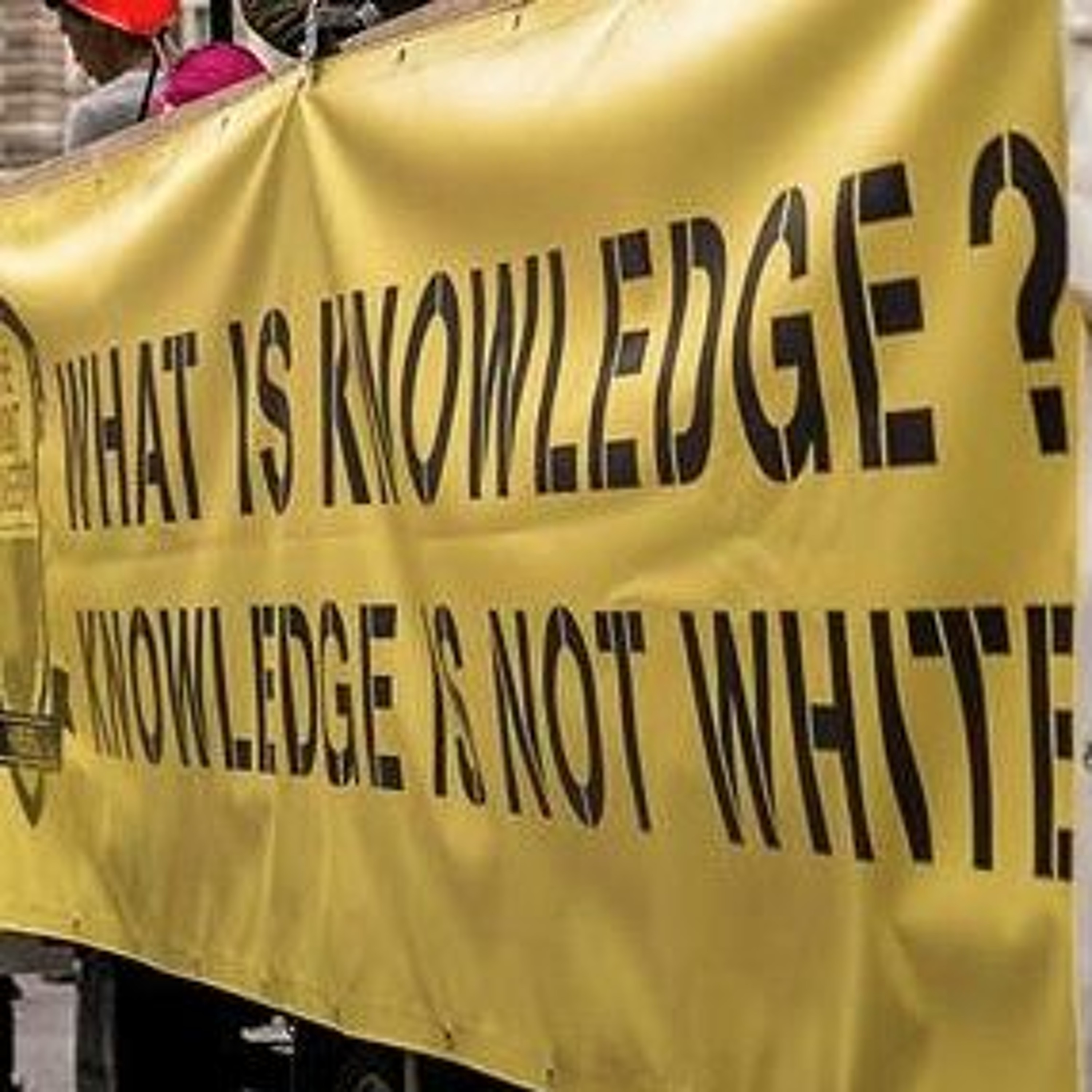 Knowledge Is Not White