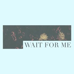 Wait For Me - Danny Randell [Official Audio]