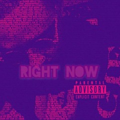 Right Now - Trent Lee (Prod by Palaze)
