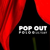 Polo G feat. Lil TJay - Pop Out