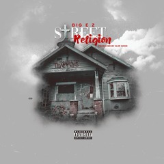 Street Religion Prod.by Slim Hood