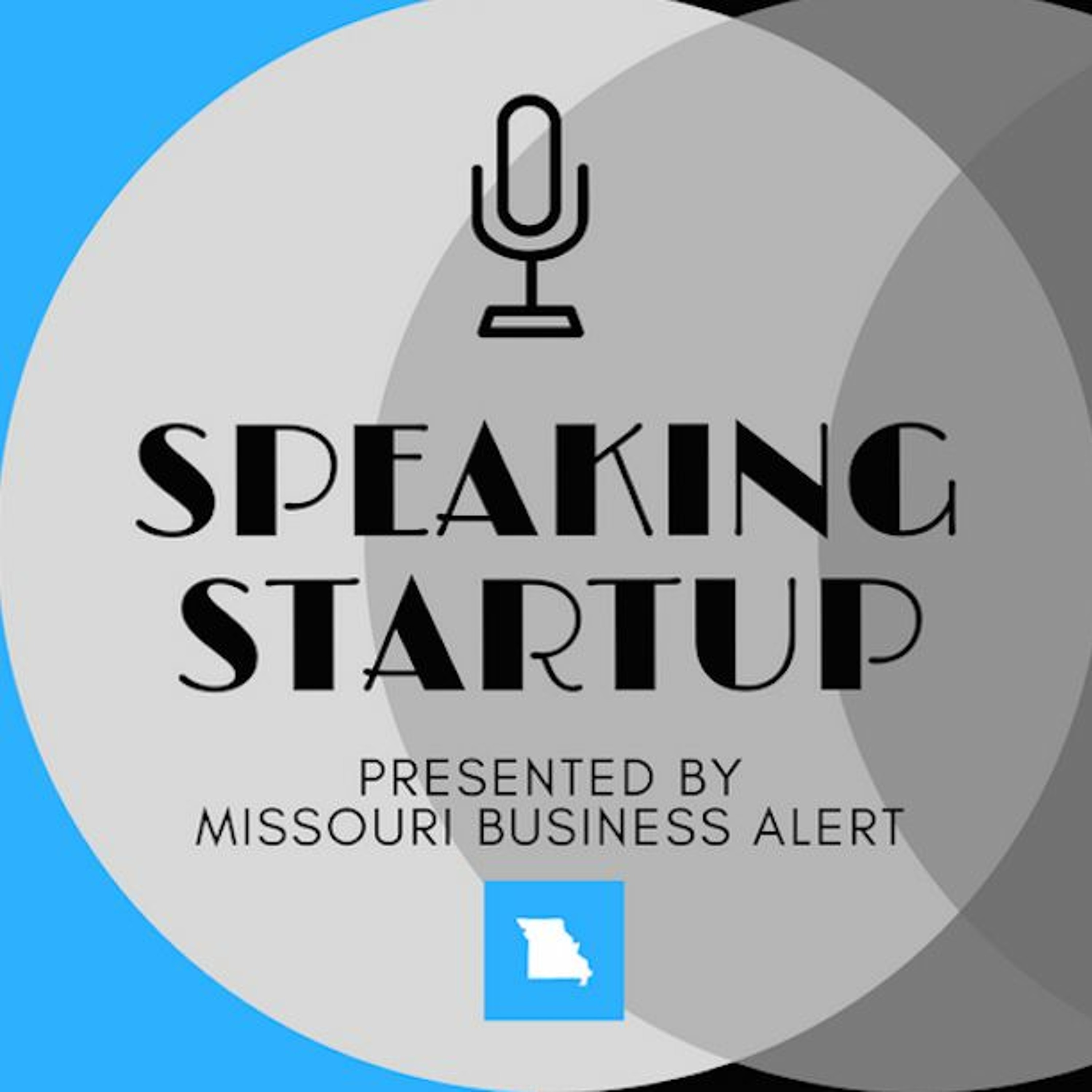 Speaking Startup: Surveying Missouri's startup landscape in 2019 (Feb. 1, 2019) episode artwork
