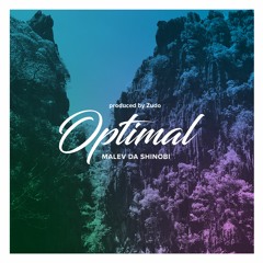 Optimal: ft. Zudo (Out now on all streaming platforms!)